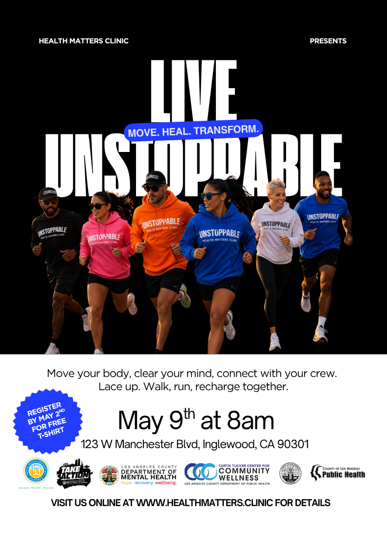 Live Unstoppable Walk Run — May 9 2026 Inglewood CA